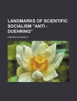 Landmarks of Scientific Socialism Anti -Duehring