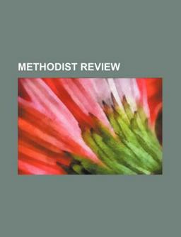 Methodist Review Methodist Review