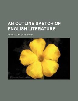 An Outline Sketch of English Literature An Outline Sketch of English Literature