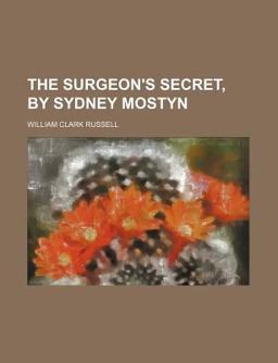 The Surgeon's Secret, by Sydney Mostyn