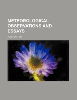 Meteorological Observations and Essays