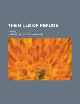 The Hills of Refuge; a Novel