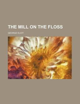 The Mill on the Floss