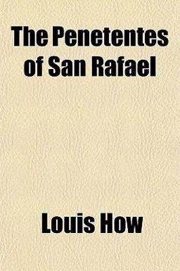 The Penetentes of San Rafael