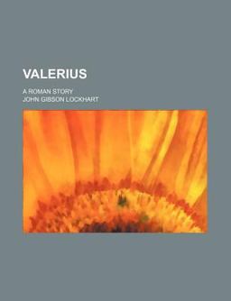 Valerius; a Roman Story