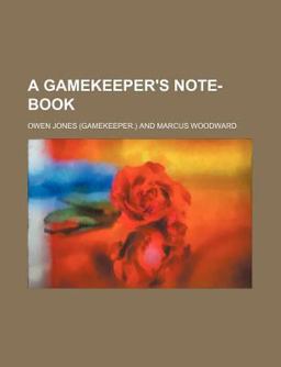 A Gamekeeper's Note-Book