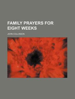 Family Prayers for Eight Weeks