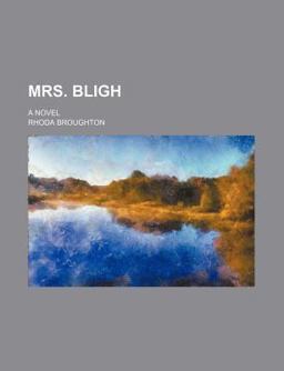 Mrs Bligh; a Novel