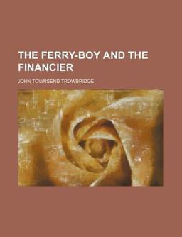 The Ferry-Boy and the Financier