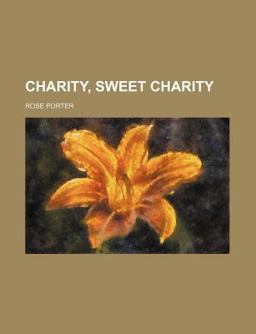 Charity, Sweet Charity