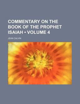 Commentary on the Book of the Prophet Isaiah