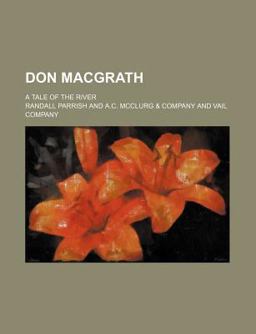 Don MacGrath; a Tale of the River