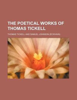 The Poetical Works of Thomas Tickell