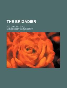 The Brigadier; and Other Stories