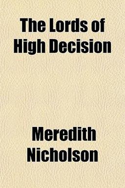 The Lords of High Decision