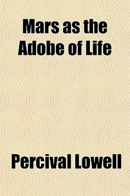 Mars As the Adobe of Life