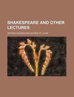 Shakespeare and Other Lectures