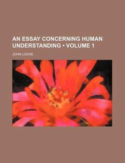 An Essay Concerning the Human Understanding
