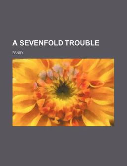A Sevenfold Trouble