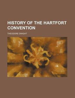 History of the Hartfort Convention