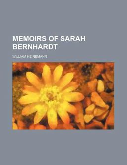Memoirs of Sarah Bernhardt