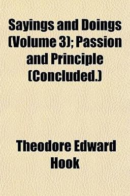 Sayings and Doings; Passion and Principle Sayings and Doings; Passion and Principle