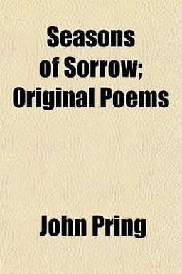 Seasons of Sorrow; Original Poems Seasons of Sorrow; Original Poems