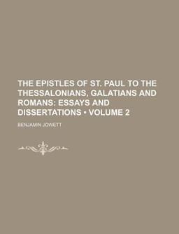 The Epistles of St Paul to the Thessalonians, Galatians and Romans