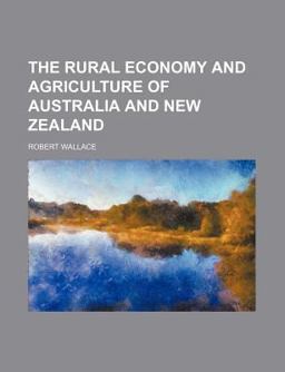 The Rural Economy and Agriculture of Australia and New Zealand