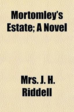 Mortomley's Estate; a Novel