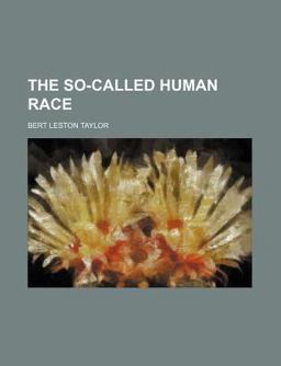 The So-Called Human Race