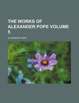 The Works of Alexander Pope