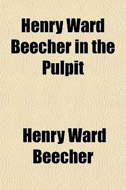 Henry Ward Beecher in the Pulpit