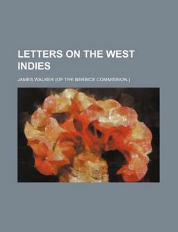 Letters on the West Indies