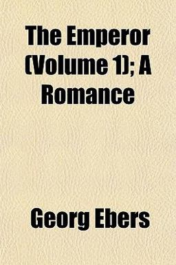 The Emperor; a Romance