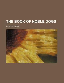 The Book of Noble Dogs