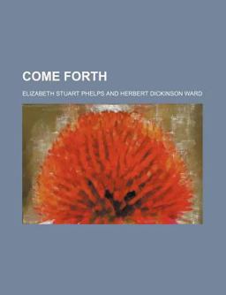 Come Forth