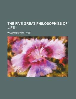 The Five Great Philosophies of Life