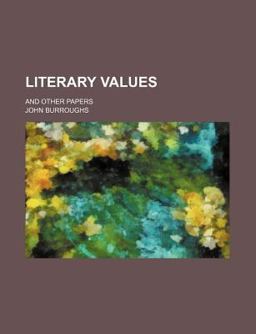 Literary Values; and Other Papers