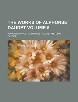 The Works of Alphonse Daudet