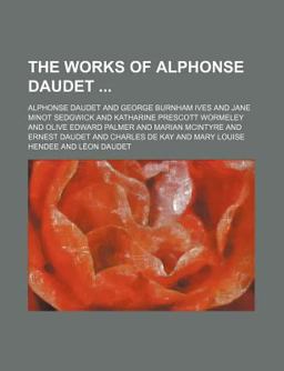 The Works of Alphonse Daudet
