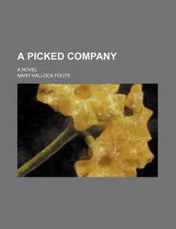 A Picked Company; a Novel