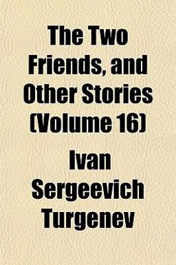 The Two Friends, and Other Stories