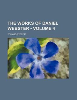 The Works of Daniel Webster