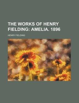 The Works of Henry Fielding