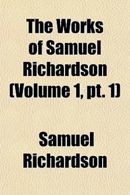 The Works of Samuel Richardson
