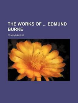 The Works of Edmund Burke