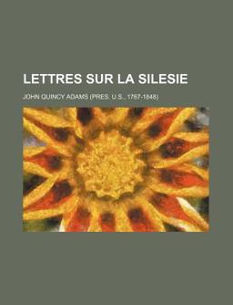 Lettres Sur la Silesie Lettres Sur la Silesie