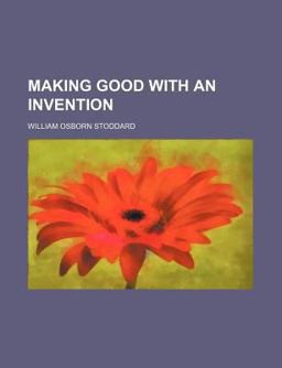 Making Good with an Invention