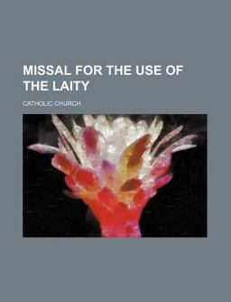 Missal for the Use of the Laity